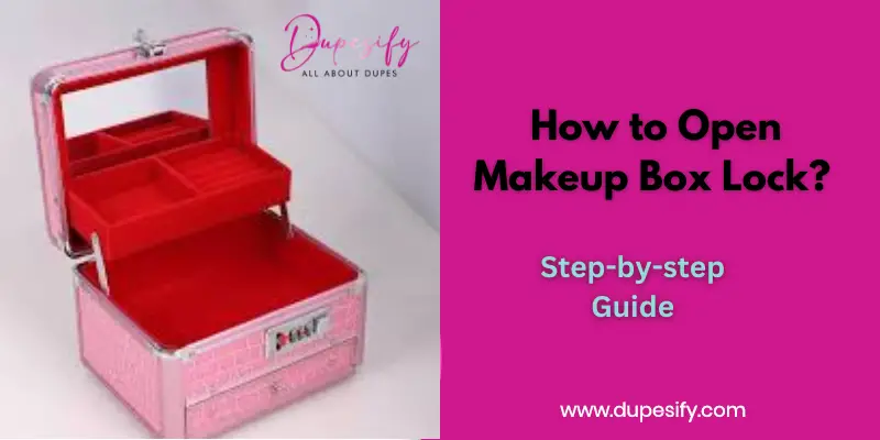 How to open makeup box lock