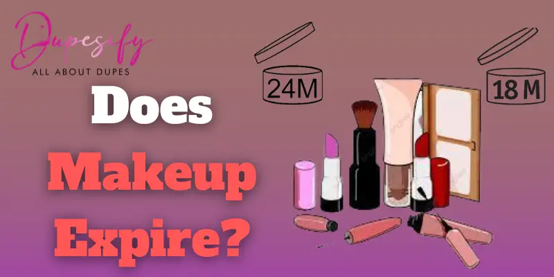 Does Makeup Expire?