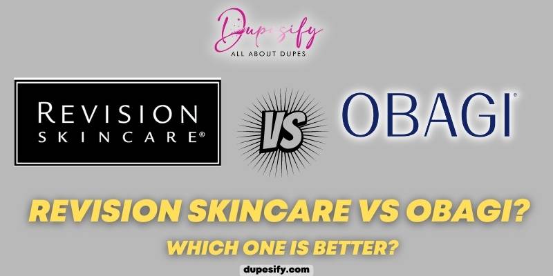 Revision Skincare vs Obagi? Which One is Better?