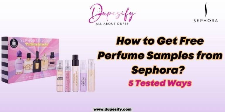How to Get Free Perfume Samples from Sephora? 5 Tested Ways