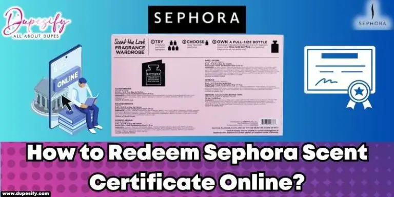 How to Redeem Sephora Scent Certificate Online? 3 Quick Steps