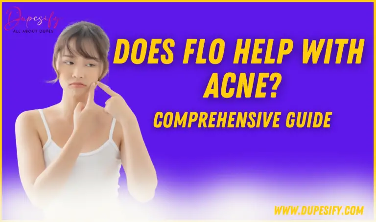 Does Flo Help With Acne? Discover the Potential Benefits of Flo