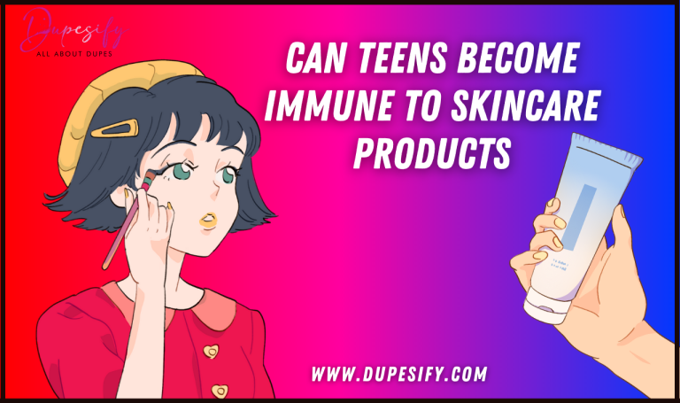 Can Teens Become Immune to Skincare Products? ExposeTruth